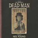 ニールヤング Neil Young - Dead Man (Music From and Inspired by the Motion Picture) CD アルバム 【輸入盤】