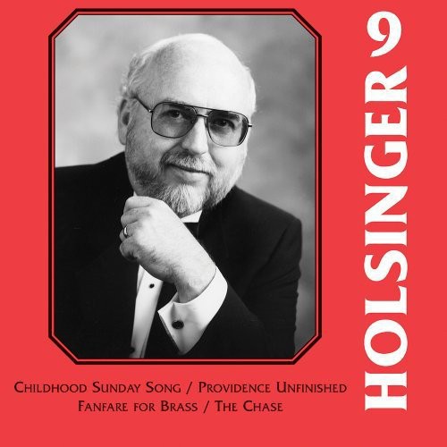 Holsinger / Messiah College Wind Ensemble - Symphonic Wind Music of Holsinger 9 CD アルバム 【輸入盤】