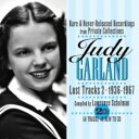 ジュディガーランド Judy Garland - Lost Tracks Volume 2: 1936-1967 CD アルバム 【輸入盤】