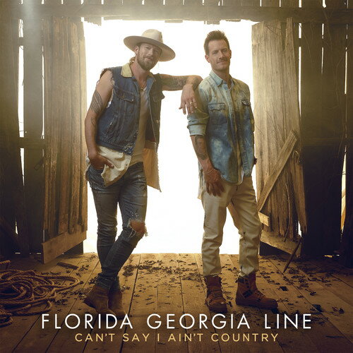 ե硼饤 Florida Georgia Line - Can't Say I Ain't Country CD Х ͢ס