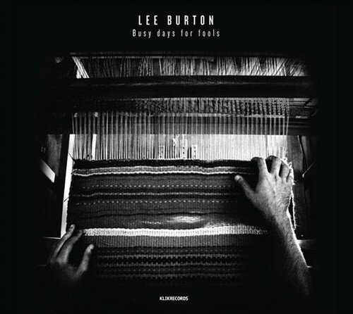 【取寄】Lee Burton - Busy Days for Fools LP レコード 【輸入盤】