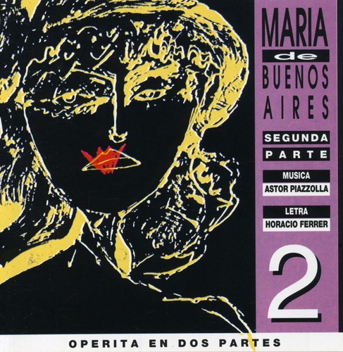 アストルピアソラ Astor Piazzolla - Maria de Buenos