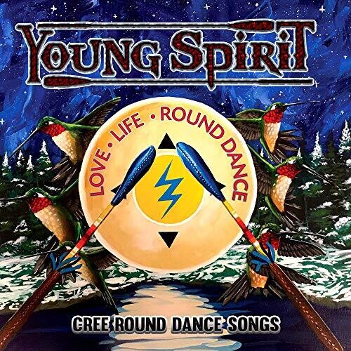 Young Spirit - Love, Life, Round Dance - Cree Round Dance Songs CD アルバム 【輸入盤】