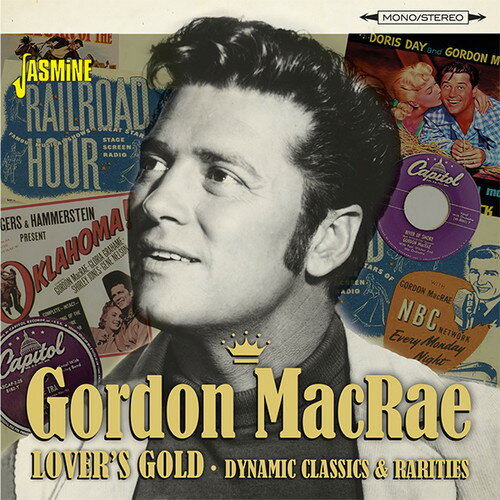 【取寄】Gordon Macrae - Lover's Gold: Dynamic Classics ＆ Rarities CD アルバム 【輸入盤】