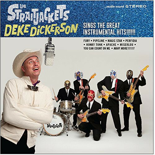【取寄】Los StraitJackets - Deke Dickerson Sings the Great Instrumental Hits CD アルバム 【輸入盤】