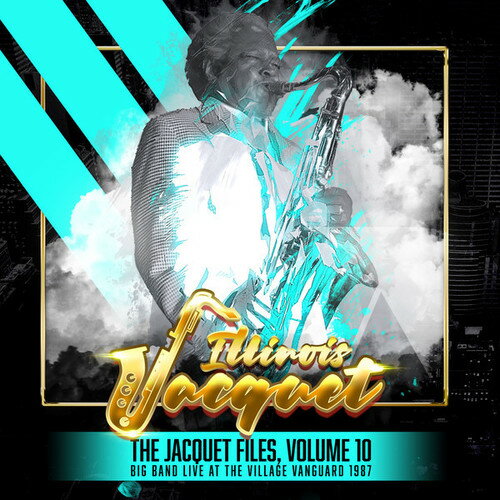 Illinois Jacquet - Jacquet Files Volume 10 CD アルバム 【輸入盤】