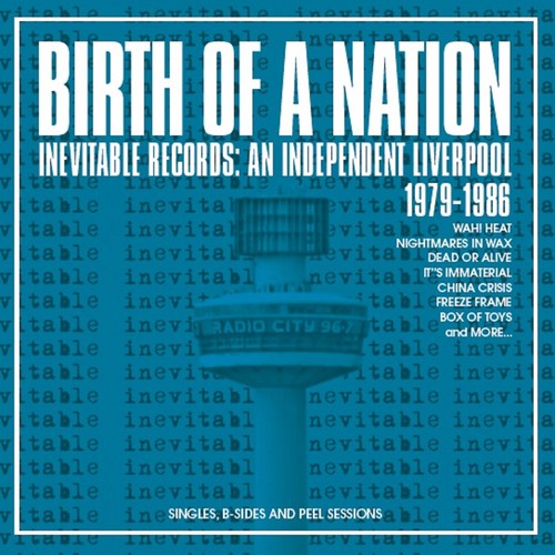 【取寄】Birth of a Nation: Inevitable Records / Various - Birth Of A Nation: Inevitable Records - An Independent Liverpool 1979-1986 CD アルバム 【輸入盤】