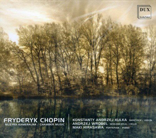 Chopin / Hirasawa / Kulka / Wrobel - Chamber Music CD アルバム 【輸入盤】