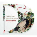 【取寄】Defected in the House: Eivissa 08 / Various - Defected in the House Eivissa 2008 CD アルバム 【輸入盤】