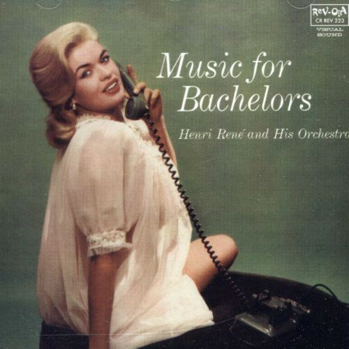 【取寄】Henri Rene ＆ His Orchestra - Music for Bachelors CD アルバム 【輸入盤】