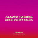 メイシオパーカー Maceo Parker - Life On Planet Groove Revisited CD アルバム 【輸入盤】