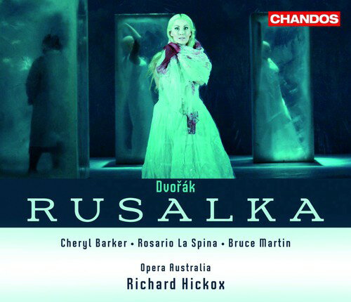 Dvorak / Barker / Australian Opera / Hickox - Rusalka CD アルバム 【輸入盤】