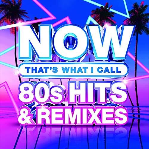 Now 80's Hits ＆ Remixes / Various - Now 80's Hits ＆ Remixes (Various Artists) CD アルバム 【輸入盤】