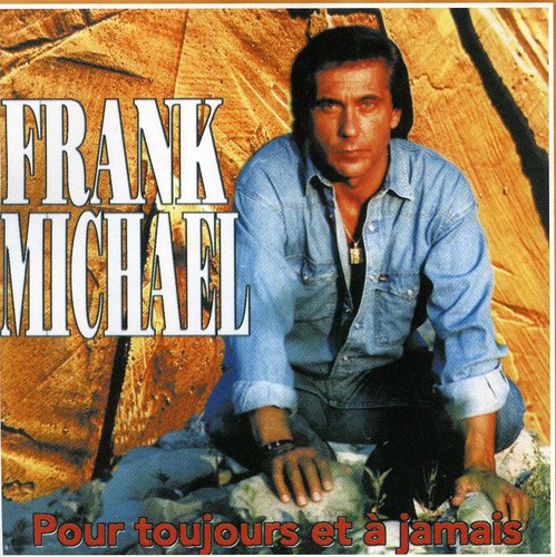 【取寄】Frank Michael - Pour Toujours Et a Jamais CD アルバム 【輸入盤】