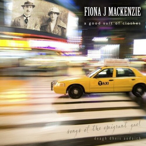 【取寄】Fiona J. Mackenzie - Good Suit Of Clothes - 'deagh Dheis Aodaich' CD アルバム 【輸入盤】