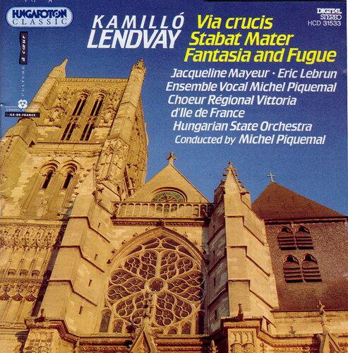 Lendvay / Michel Piquemail - Via Crucis Stabat Mater Fantasia ＆ Fugue CD アルバム 【輸入盤】