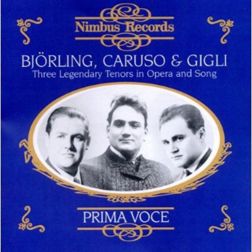 Bjorling / Caruso / Gigli - Bjorling/Caruso/Gigli : Three Legendary Tenors CD Ao yAՁz