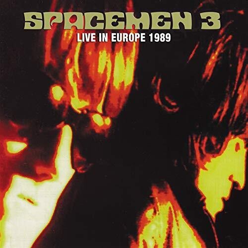 Spacemen 3 - Live in Europe 1989 CD アルバム 【輸入盤】