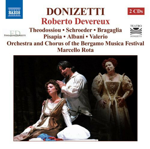 Donizetti / Theodossiou / Schroeder / Pisapia - Roberto Devereux CD Ao yAՁz