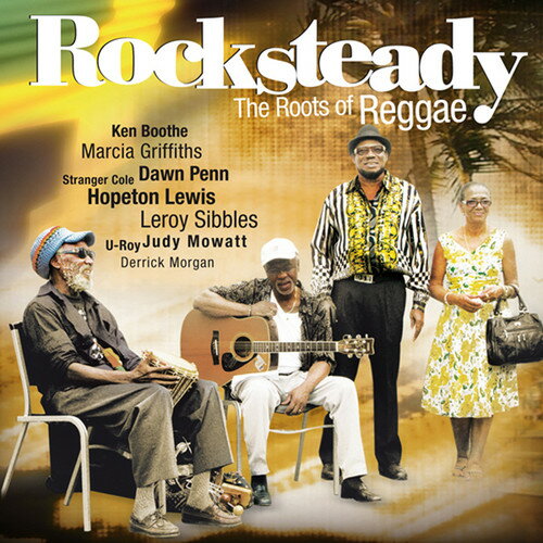 【取寄】Rocksteady: Roots of Reggae / Various - Rocksteady: The Roots Of Reggae CD アルバム 【輸入盤】
