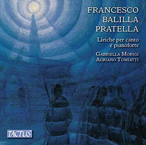 Pratella / Morigi / Tumiatti - Liriche Per Canto