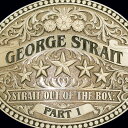 ジョージストレイト George Strait - Strait Out Of The Box, Part 1 CD アルバム 【輸入盤】