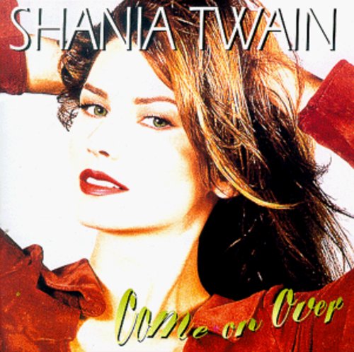 シャナイアトゥエイン Shania Twain - Come on Over CD アルバム 【輸入盤】