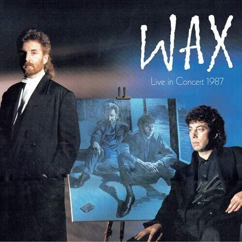 【取寄】Wax - Wax Live In Concert 1987 CD アルバム 【輸入盤】