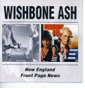 ウィッシュボーンアッシュ Wishbone Ash - New England / Front Page News CD アルバム 【輸入盤】