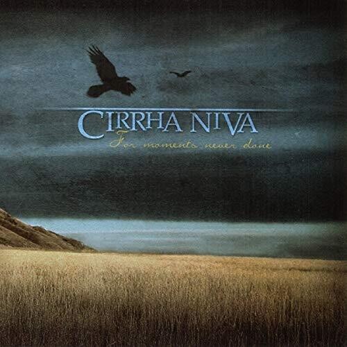 Cirrha Niva - For Moments Never Done CD アルバム 【輸入盤】