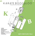 【取寄】Karate Boogaloo - Kb's Mixtape No. 2 CD アルバム 【輸入盤】