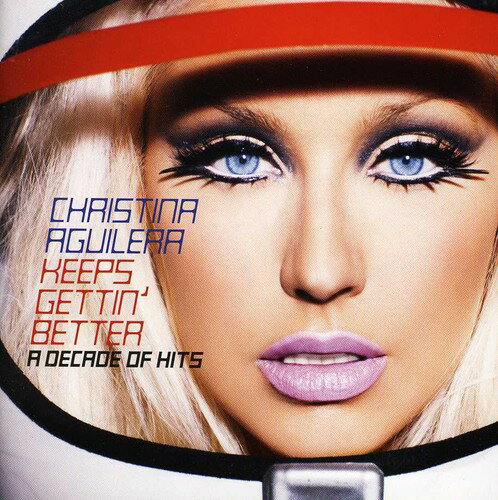 【取寄】クリスティーナアギレラ Christina Aguilera - Keeps Gettin' Better-A Decade of Hits CD アルバム 【輸入盤】