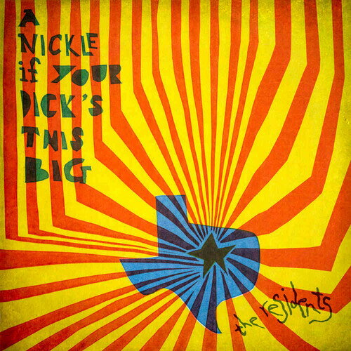 Residents - A Nickle If Your Dick's This Big (1971-1972): 2Cd Preserved Edition CD アルバム 【輸入盤】