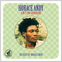 ホレスアンディ Horace Andy - Ain T No Sunshine: Best of CD アルバム 