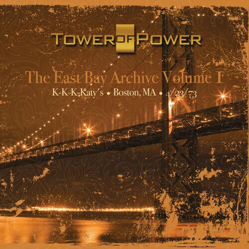 タワーオブパワー Tower of Power - Vol. 1-East Bay Archive CD アルバム 【輸入盤】