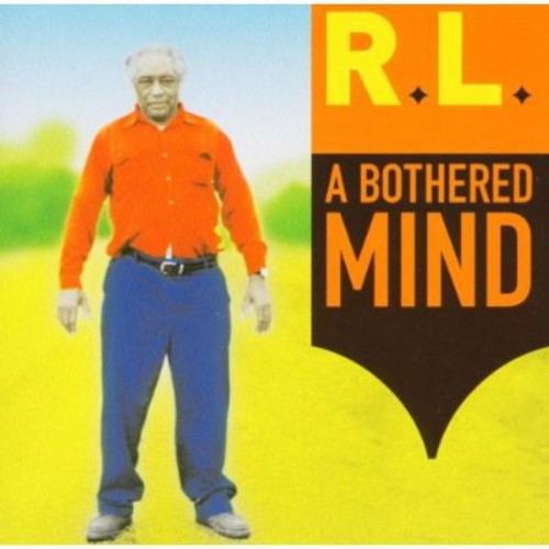 【取寄】RLバーンサイド R.L. Burnside - A Bothered Mind CD アルバム 【輸入盤】