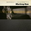 WORLD DISC PLACE㤨Sonny Landreth - Blacktop Run LP 쥳 ͢סۡפβǤʤ5,373ߤˤʤޤ
