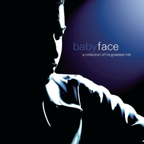 ベイビーフェイス Babyface - A Collection of His Greatest Hits CD アルバム 【輸入盤】