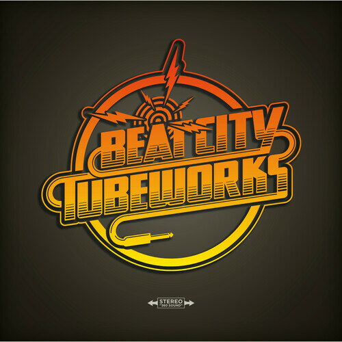 Beat City Tubeworks - I Just Cannot Believe It 039 s The Incredible... LP レコード 【輸入盤】