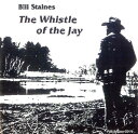 Bill Staines - Whistle of the Jay CD アルバム 【輸入盤】