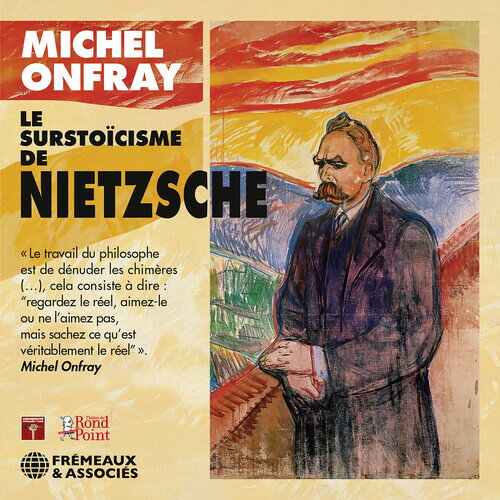 Onfray - Le Surstoicisme de Nietzsche CD アルバム 【輸入盤】