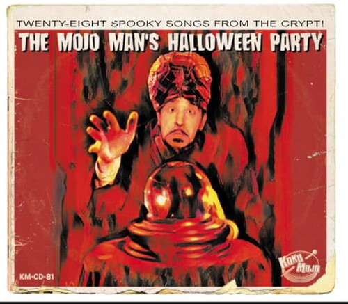 Black Halloween Vol.2 - The Mojo Man's Halloween Party CD アルバム 【輸入盤】