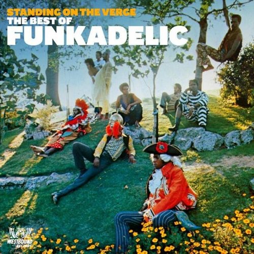 【取寄】ファンカデリック Funkadelic - Standing on the Verge: The Best of Funkadelic CD アルバム 【輸入盤】