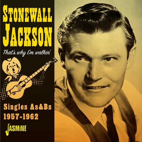 【取寄】Stonewall Jackson - That's Why I'M Walkin' - Singles As ＆ Bs, 1957-1962 CD アルバム 【輸入盤】