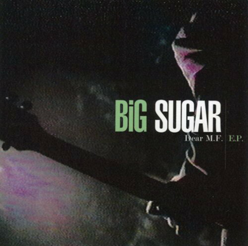 Big Sugar - Dear M.F. CD Х ͢ס