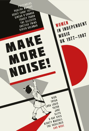 【取寄】Make More Noise: Women in Independent Music Uk - Make More Noise: Women In Independent Music UK 1977-1987 (w/Book) CD アルバム 【輸入盤】