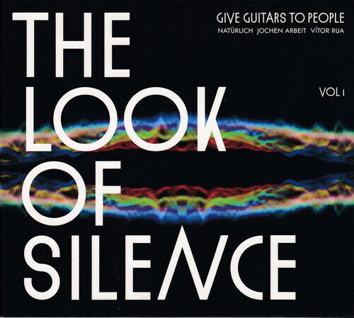 【取寄】Give Guitars to People - Look Of Silence CD アルバム 【輸入盤】