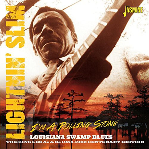 【取寄】Lightnin' Slim - I'm a Rolling Stone-Louisiana Swamp Blues: Singles CD アルバム 【輸入盤】