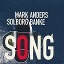 【取寄】Mark Solborg / Anders Banke - Song CD アルバム 【輸入盤】