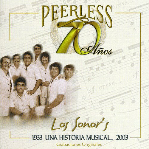 Los Sonor's - 70 Anos Peerless Una Historia Musical CD アルバム 【輸入盤】